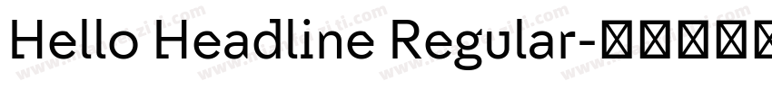 Hello Headline Regular字体转换